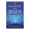 Walking with Jesus: Devotions for Advent & Christmas 2024 - Softcover